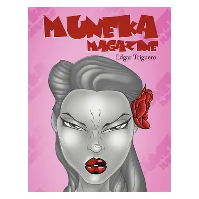 "Muneka Magazine" - "" ("Trigue Edgar")