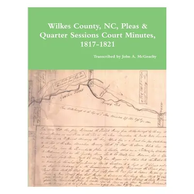 Wilkes County, NC, P&Q Minutes, 1817-1821 (McGeachy John A.)