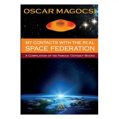 "My contacts with the real Space Federation" - "" ("Magocsi Oscar")