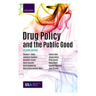 "Drug Policy and the Public Good" - "" ("Babor Thomas")