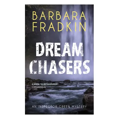 "Dream Chasers: An Inspector Green Mystery" - "" ("Fradkin Barbara")