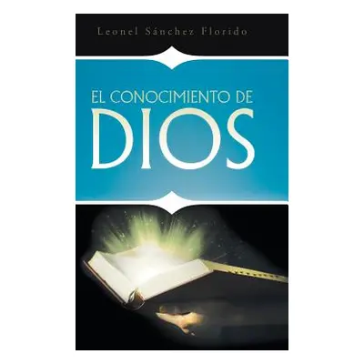 "El conocimiento de Dios" - "" ("Snchez Florido Leonel")