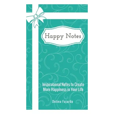 "Happy Notes" - "" ("Fajardo Delina")