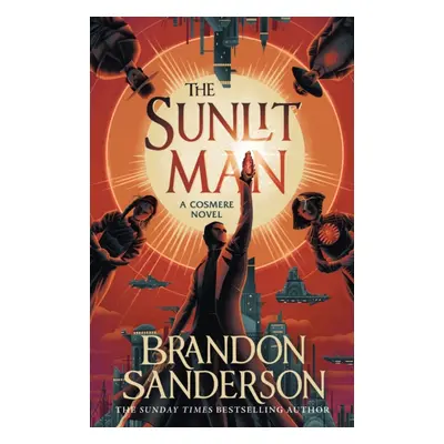 "Sunlit Man" - "A Stormlight Archive Companion Novel" ("Sanderson Brandon")