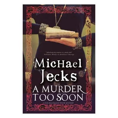 "A Murder Too Soon" - "" ("Jecks Michael")