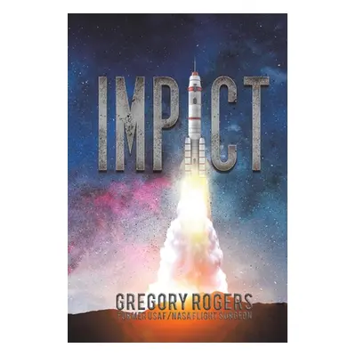 "Impact" - "" ("Rogers Gregory")