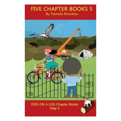 "Five Chapter Books 5: