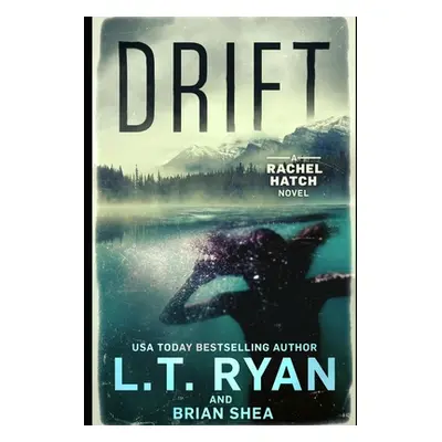 "Drift" - "" ("Shea Brian")