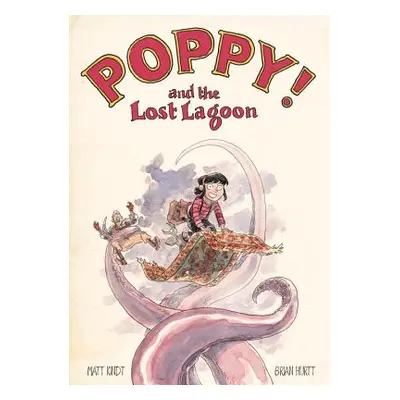 "Poppy! and the Lost Lagoon" - "" ("Kindt Matt")