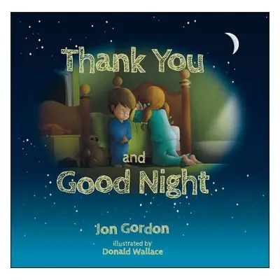 "Thank You and Good Night" - "" ("Gordon Jon")