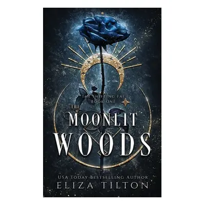 "The Moonlit Woods" - "" ("Tilton Eliza")