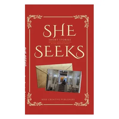 "She Seeks" - "" ("Publishers Bose Creative")