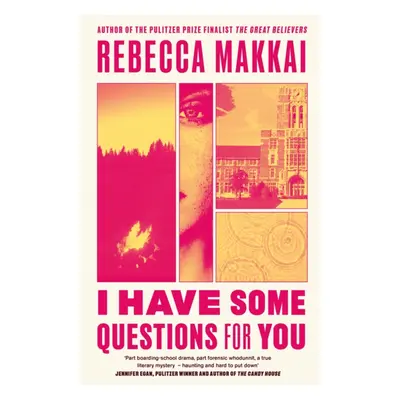 "I Have Some Questions For You" - "" ("Makkai Rebecca")