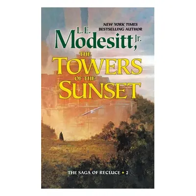 "Towers of the Sunset" - "" ("Modesitt L. E.")