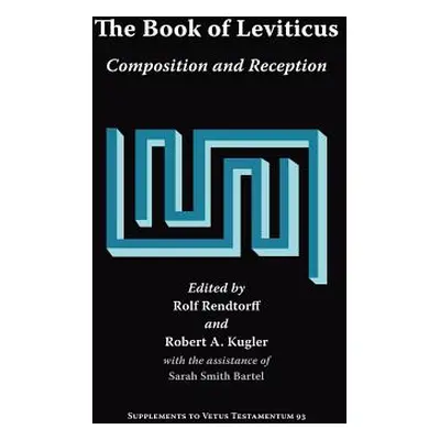 "The Book of Leviticus: Composition and Reception" - "" ("Rendtorff Rolf")