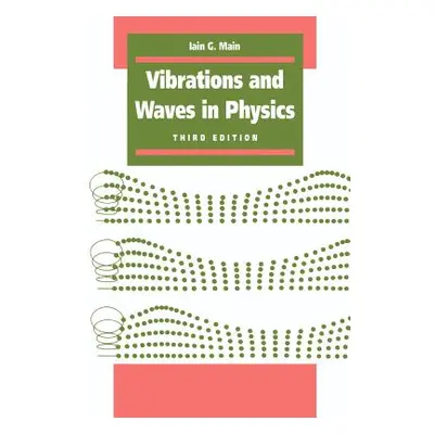 "Vibrations and Waves in Physics" - "" ("Main Iain G.")