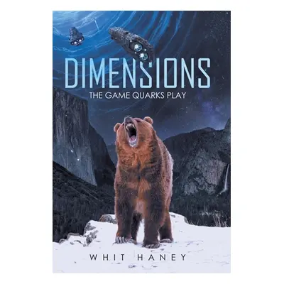 "Dimensions: The Game Quarks Play" - "" ("Haney Whit")