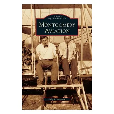 "Montgomery Aviation" - "" ("Singleton Billy J.")