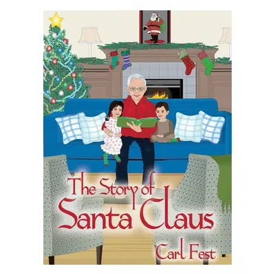 "The Story of Santa Claus" - "" ("Fest Carl")