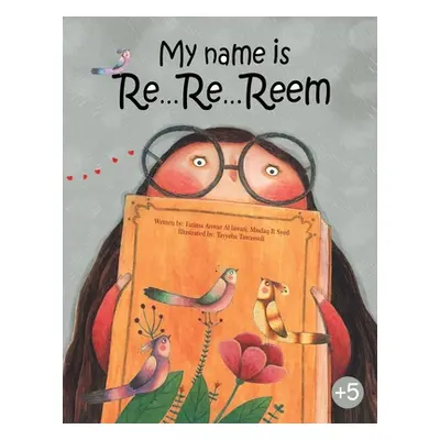 "My name is re...re...Reem" - "" ("Al Lawati Fatima")