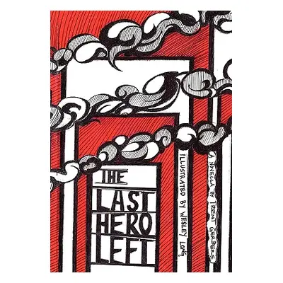 "The Last Hero Left" - "" ("Gerbers Trent")