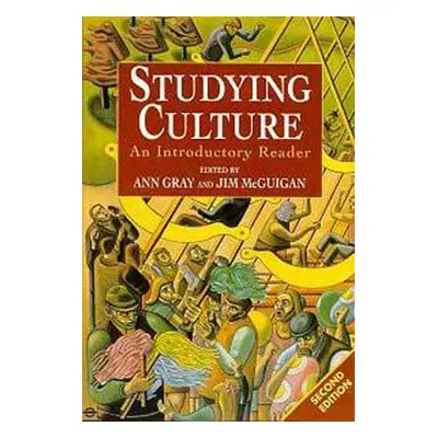 "Studying Culture. an Introductory Reader" - "" ("McGuigan Jim")