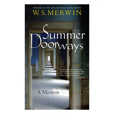 "Summer Doorways: A Memoir" - "" ("Merwin W. S.")