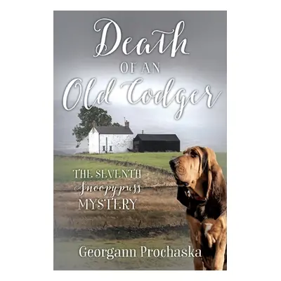 "Death of an Old Codger: The Seventh Snoopypuss Mystery" - "" ("Prochaska Georgann")