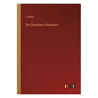 "The Chronicles of Baltimore" - "" ("Scharf J.")