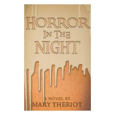 "Horror in the Night: Gregory's Story" - "" ("Theriot Mary Reason")