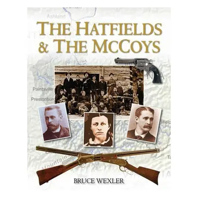 "The Hatfields & the McCoys" - "" ("Wexler Bruce")