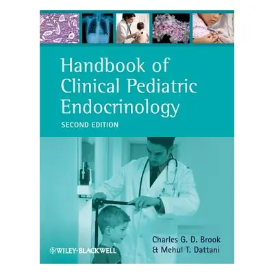 "Handbook of Clinical Pediatric Endocrinology" - "" ("Brook Charles Groves Darville")