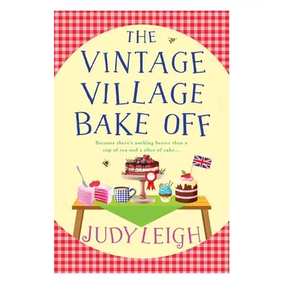 "The Vintage Village Bake Off" - "" ("Leigh Judy")