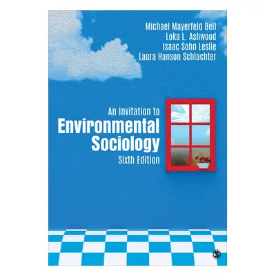 "An Invitation to Environmental Sociology" - "" ("Bell Michael Mayerfeld")