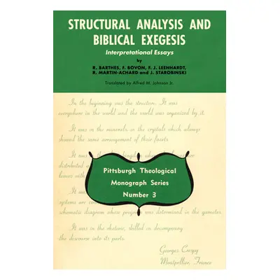 "Structural Analysis and Biblical Exegesis" - "" ("Barthes R.")