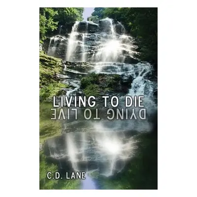 "Living to Die/Dying to Live: 29 Years Surviving HIV" - "" ("Lane C. D.")