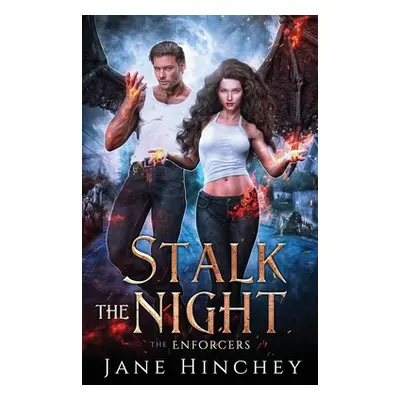 "Stalk the Night" - "" ("Hinchey Jane")