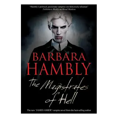 "The Magistrates of Hell" - "" ("Hambly Barbara")