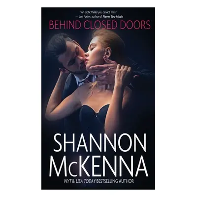 "Behind Closed Doors" - "" ("McKenna Shannon")