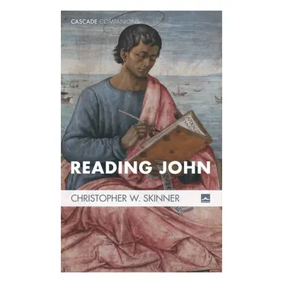 "Reading John" - "" ("Skinner Christopher W.")