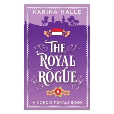 "The Royal Rogue" - "" ("Halle Karina")