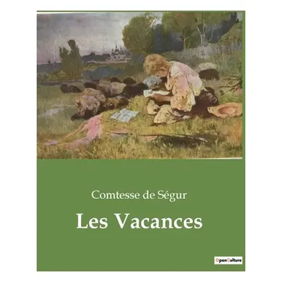 "Les Vacances" - "" ("de Sgur Comtesse")