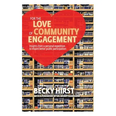 "For the Love of Community Engagement: Insights from a personal expedition to inspire better pub