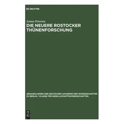 "Die neuere Rostocker Thnenforschung" - "" ("Petersen Asmus")