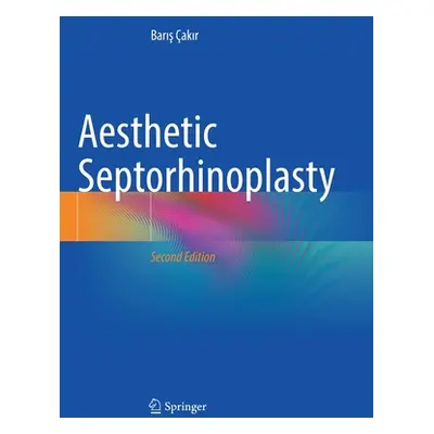 "Aesthetic Septorhinoplasty" - "" ("akır Barış")