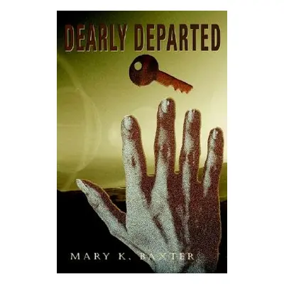 "Dearly Departed" - "" ("Baxter Mary K.")