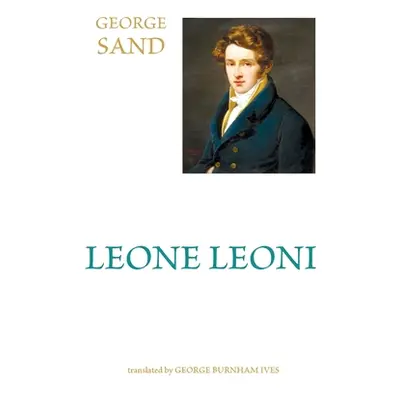 "Leone Leoni" - "" ("Sand George")