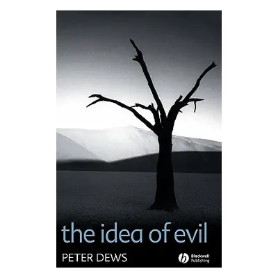 "The Idea of Evil" - "" ("Dews Peter")