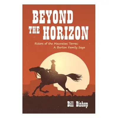 "Beyond the Horizon" - "" ("Bishop Bill")