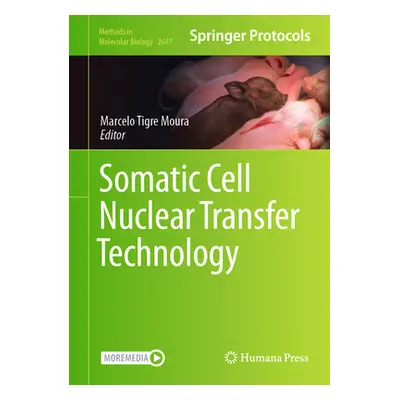 "Somatic Cell Nuclear Transfer Technology" - "" ("Moura Marcelo Tigre")